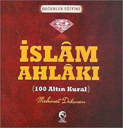 Islam Ahlakı - Mehmet Dikmen - Cihan