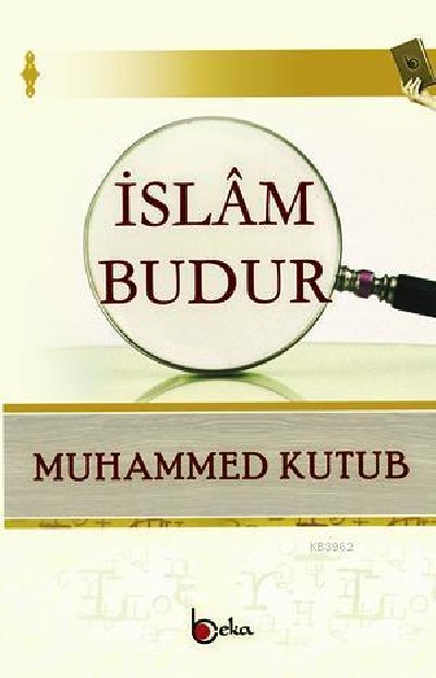 Islam Budur - Muhammed Kutub